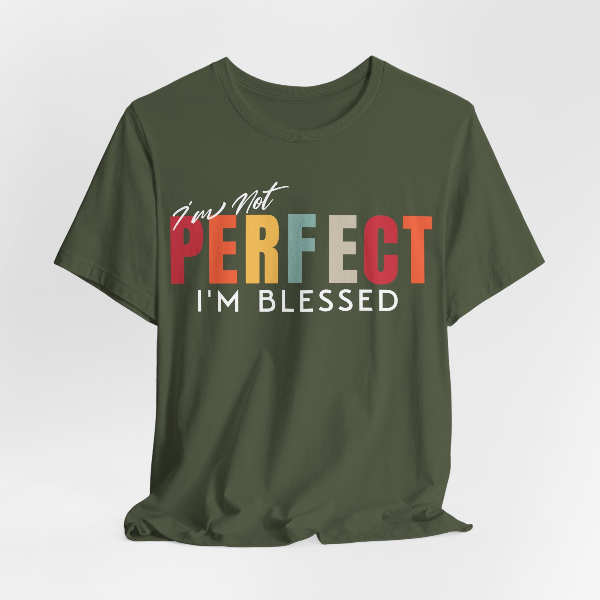 I Am Not Perfect, I’m Blessed T-Shirt - Coffey Park Gifts